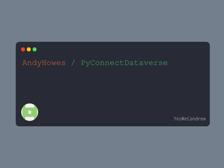 Easily connect to Dataverse/Microsoft Dynamics with Python (Updated 2025)